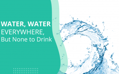 Water, Water Everywhere, But None to Drink