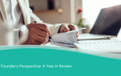 Founder’s Perspective: A Year In Review