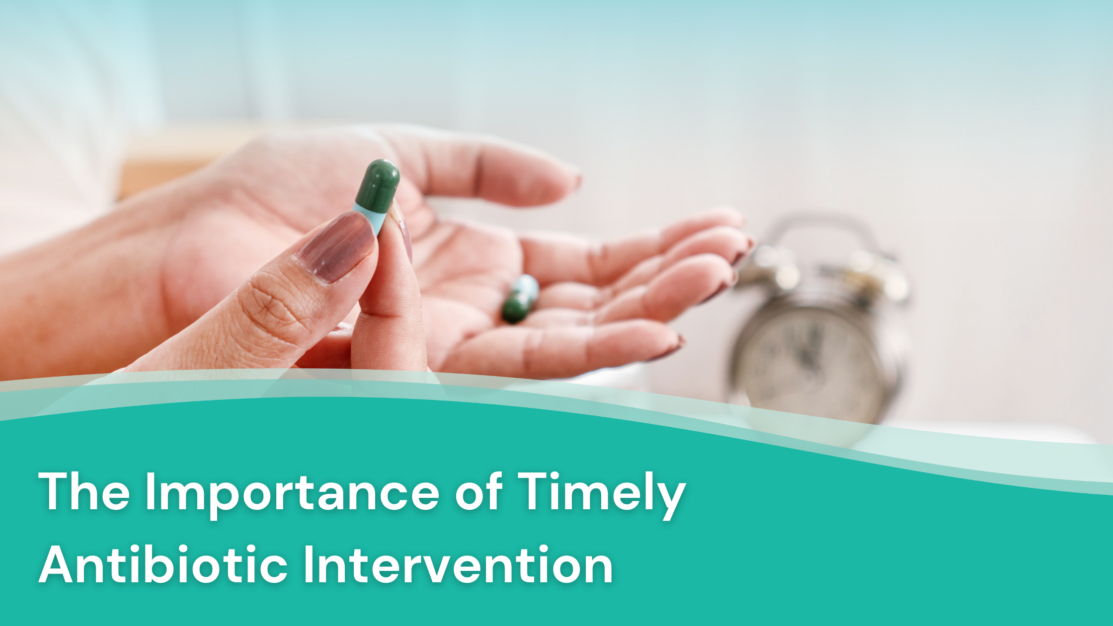 The Importance of Timely Antibiotic Intervention