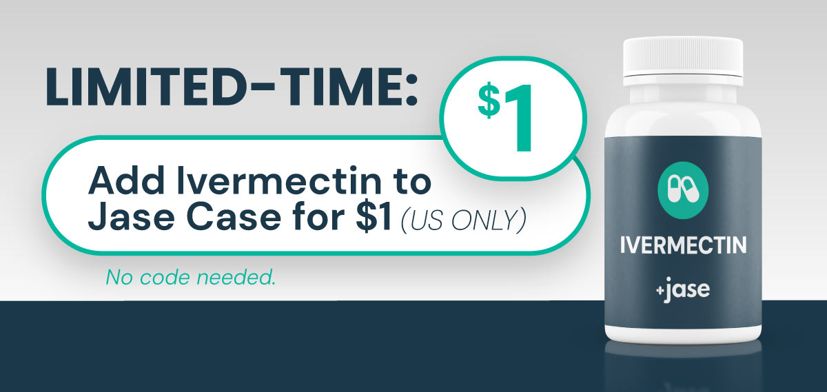 Limited-Time Offer: Add Ivermectin to your Jase Case for only $1